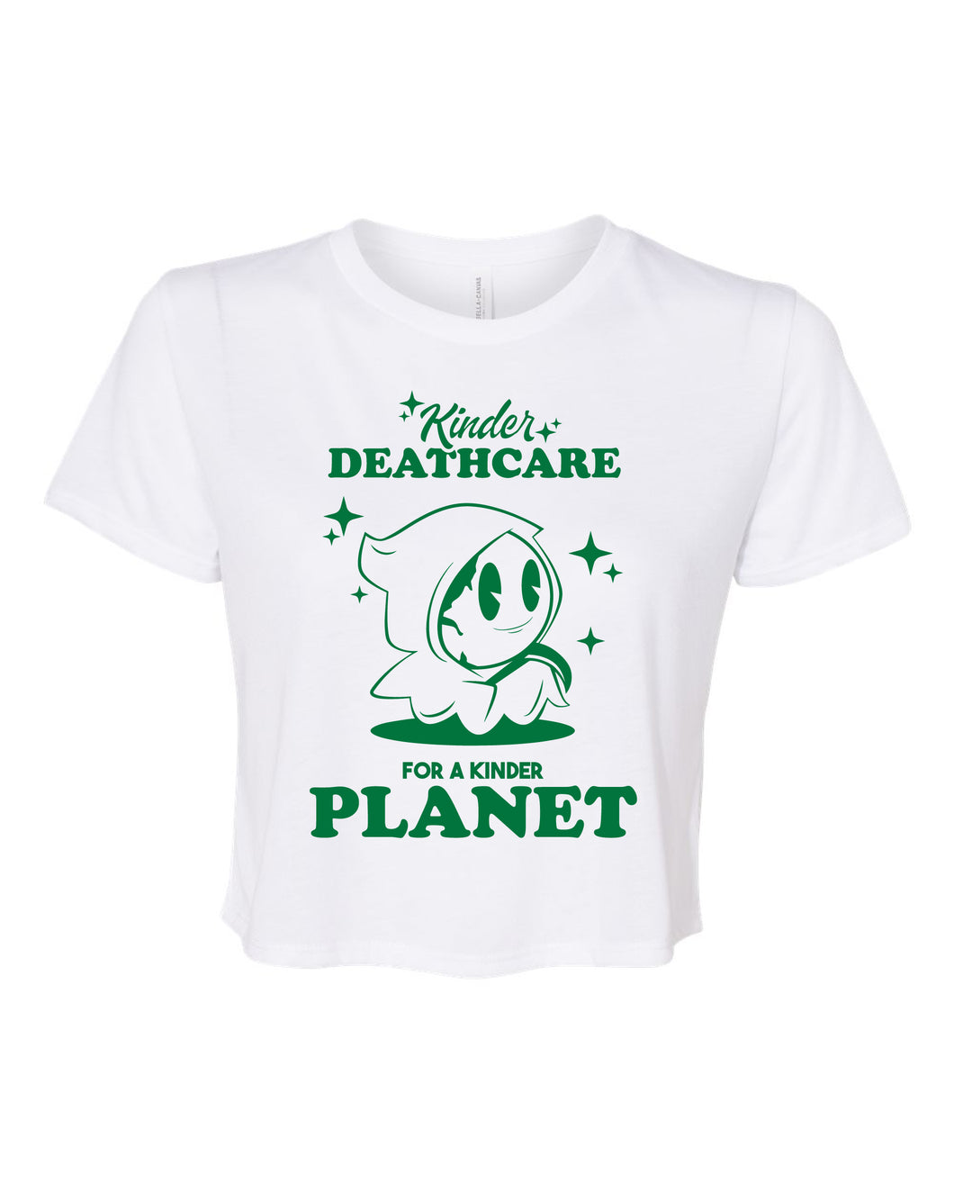 Kinder Deathcare for a Kinder Planet Crop Top