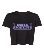 Load image into Gallery viewer, Death Positive Crop Top
