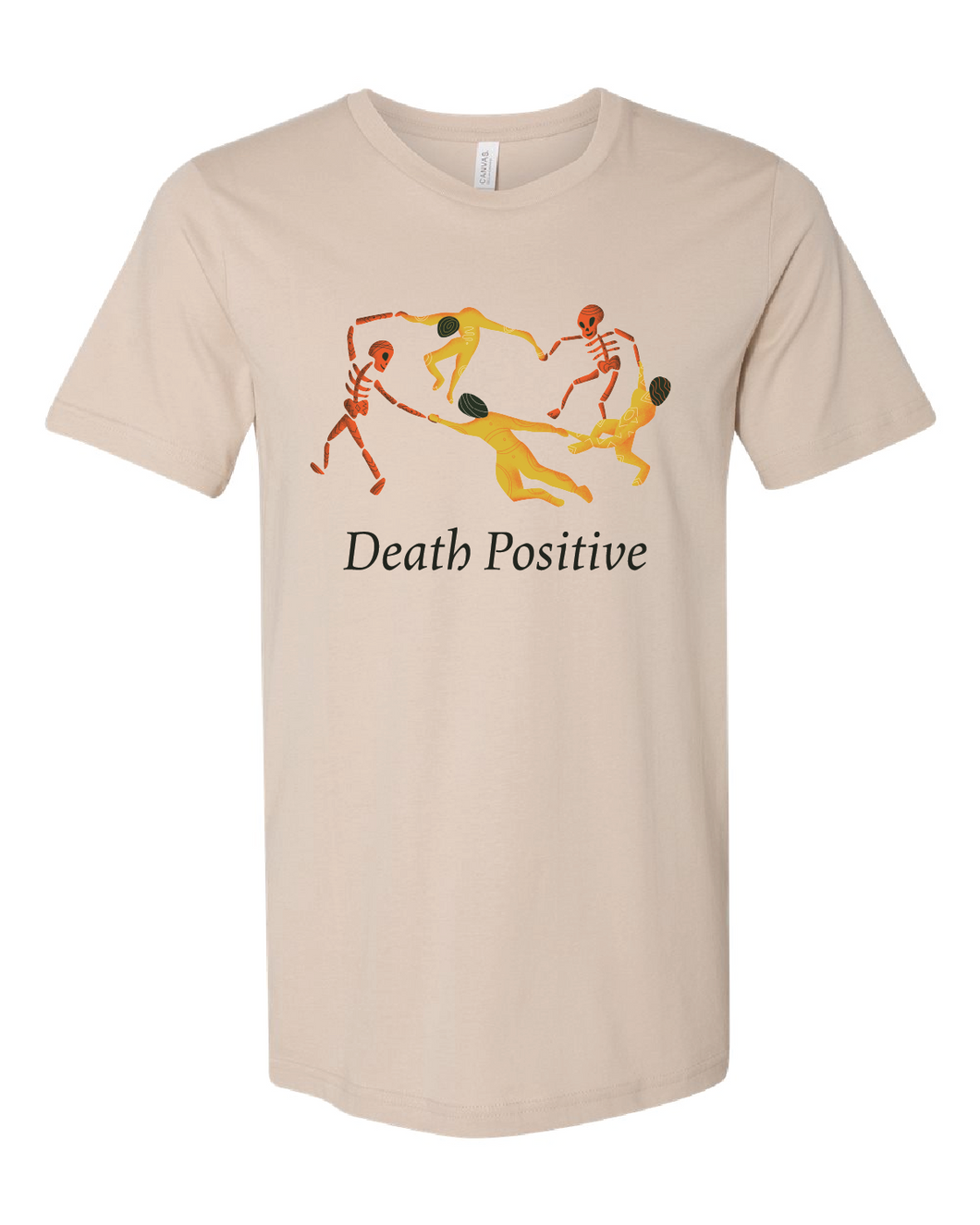 Dancing Death Positive Tee