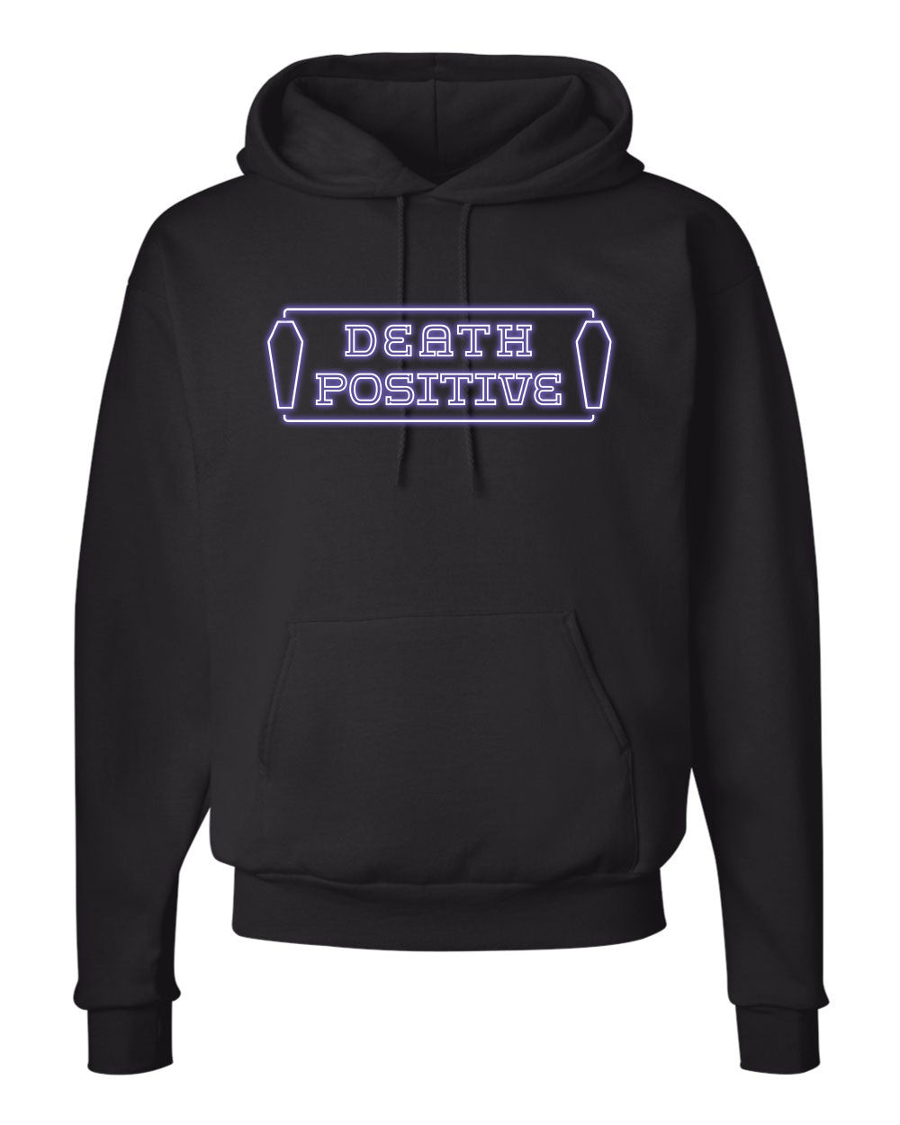 Death Positive Hooded Sweatshirt