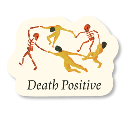 Dancing Death Positive Sticker